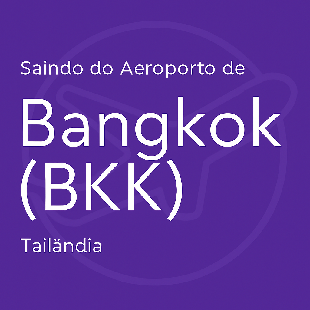 Letreiro roxo com “Saindo do Aeroporto de Bangkok (BKK) – Tailândia”