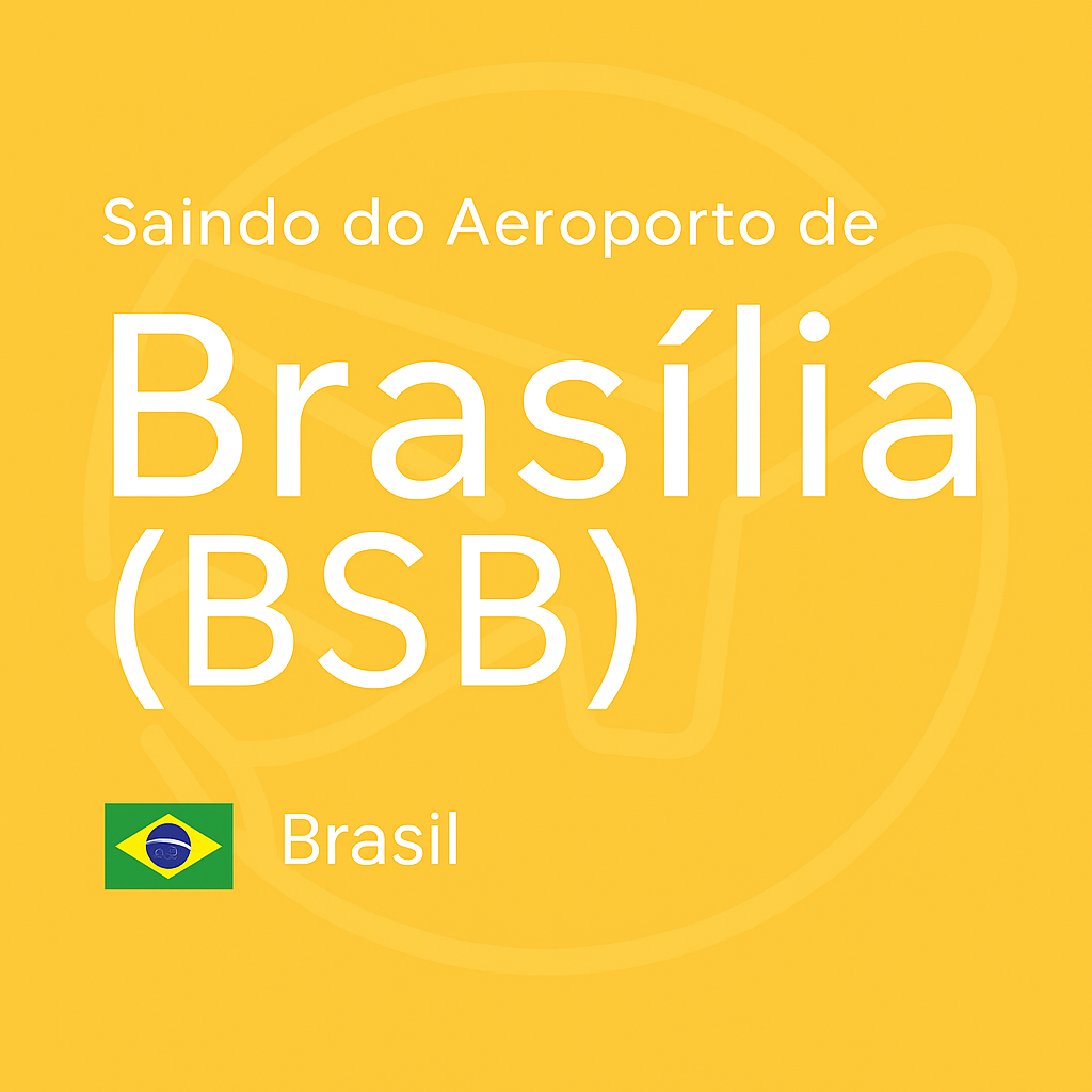 Imagem de capa com fundo amarelo (#F4C145), texto em branco e bandeira do Brasil, representando o Aeroporto de Brasília – Presidente Juscelino Kubitschek (BSB).