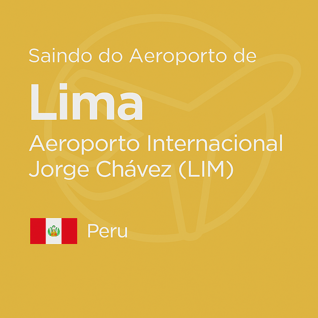 Imagem quadrada com fundo amarelo (#F4C145), texto branco “Saindo do Aeroporto de Lima Aeroporto Internacional Jorge Chávez (LIM)”, bandeira do Peru abaixo e ícone de avião em marca d’água ao fundo.