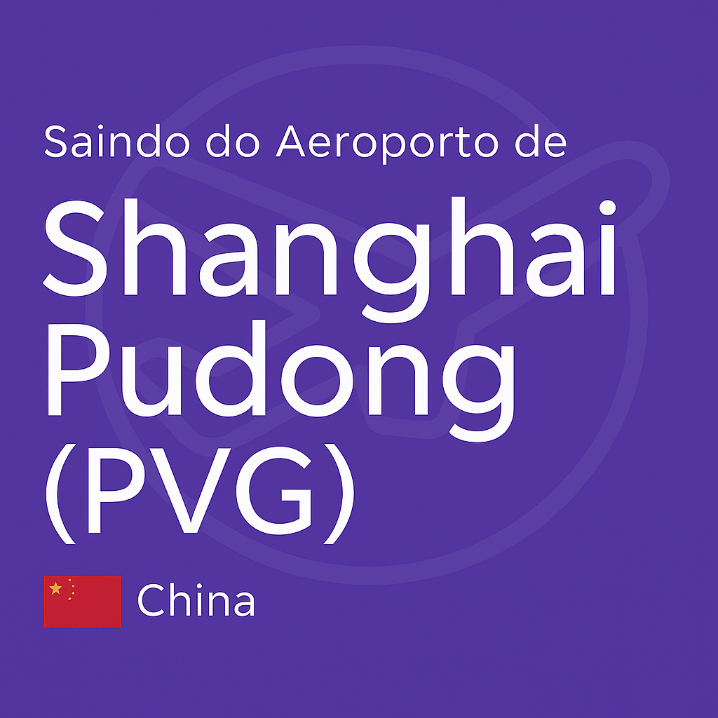 Letreiro roxo com “Saindo do Aeroporto de Shanghai Pudong (PVG) – China”