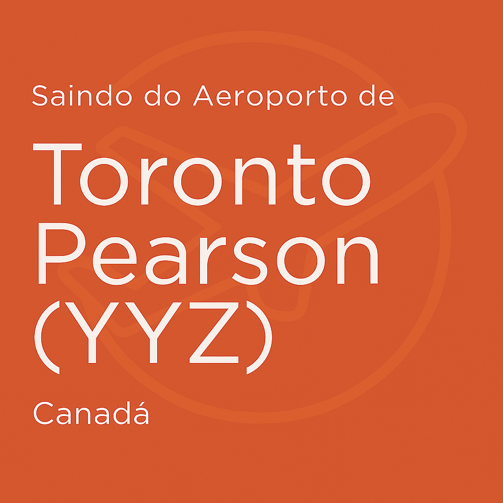 Letreiro vermelho com “Saindo do Aeroporto de Toronto Pearson (YYZ) – Canadá”