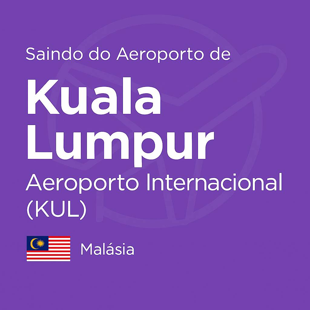 Saindo do Aeroporto de Kuala Lumpur (KUL) – Malásia, capa oficial do guia de transporte.