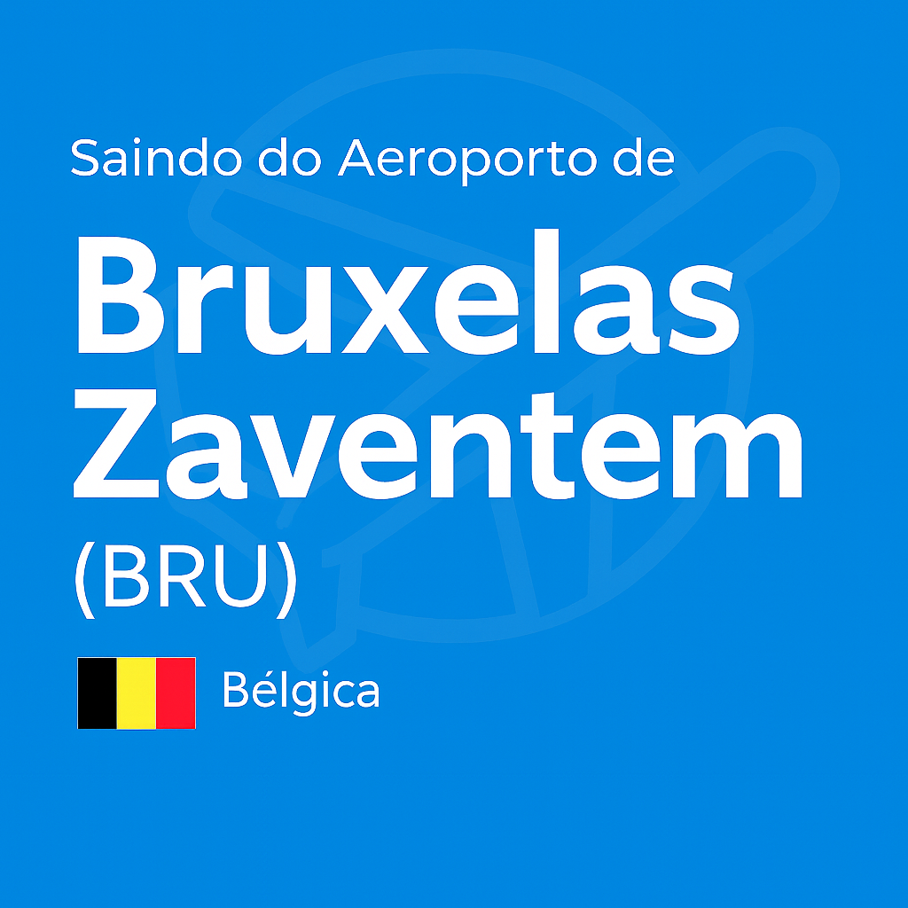 Saindo do Aeroporto de Bruxelas (BRU) – guia de transporte até o centro da Bélgica