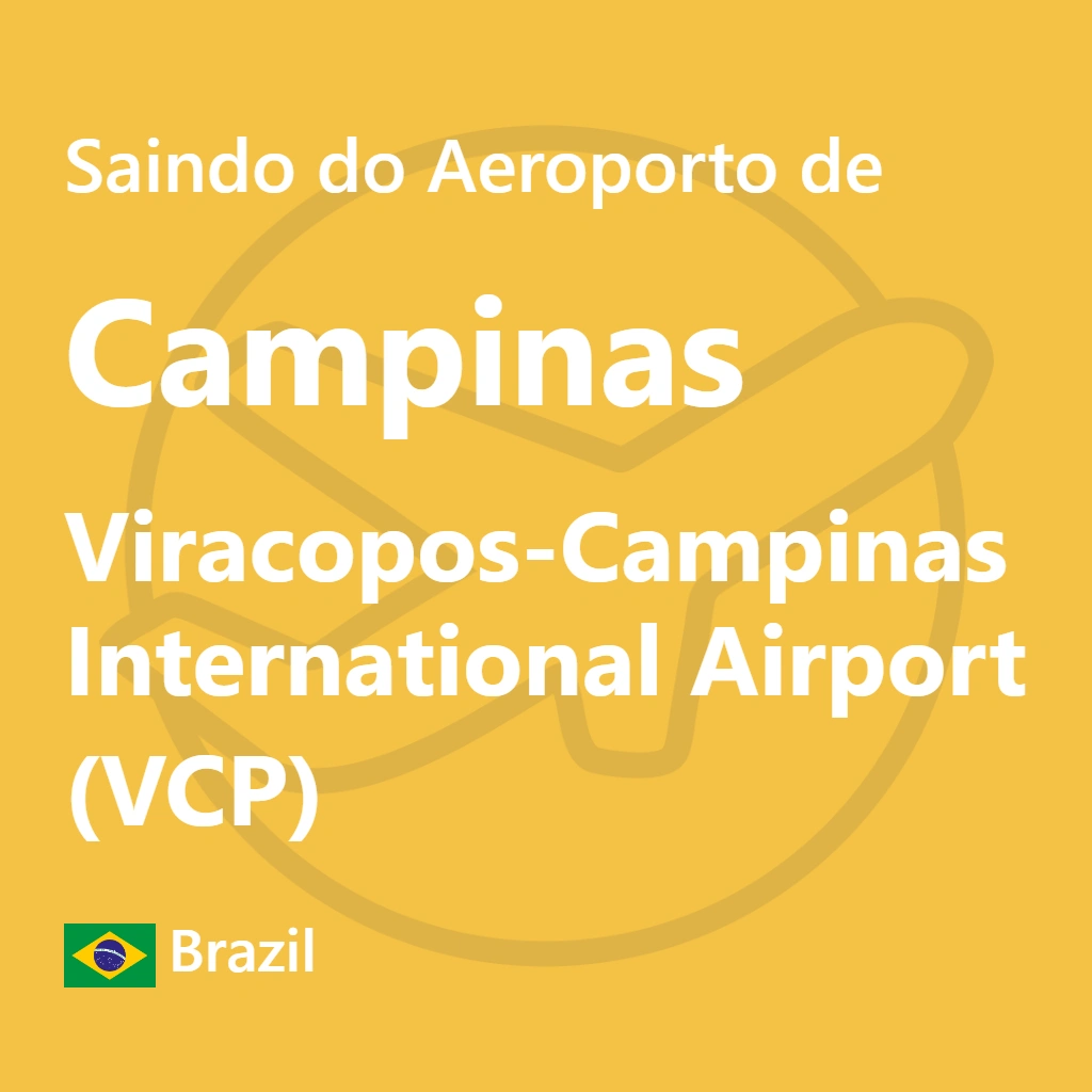 Saindo do Aeroporto de Campinas Viracopos (VCP – Brasil)