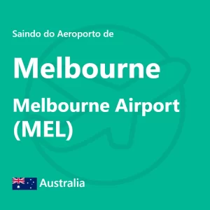 Como Sair do Aeroporto de Melbourne Tullamarine (MEL - Austrália)