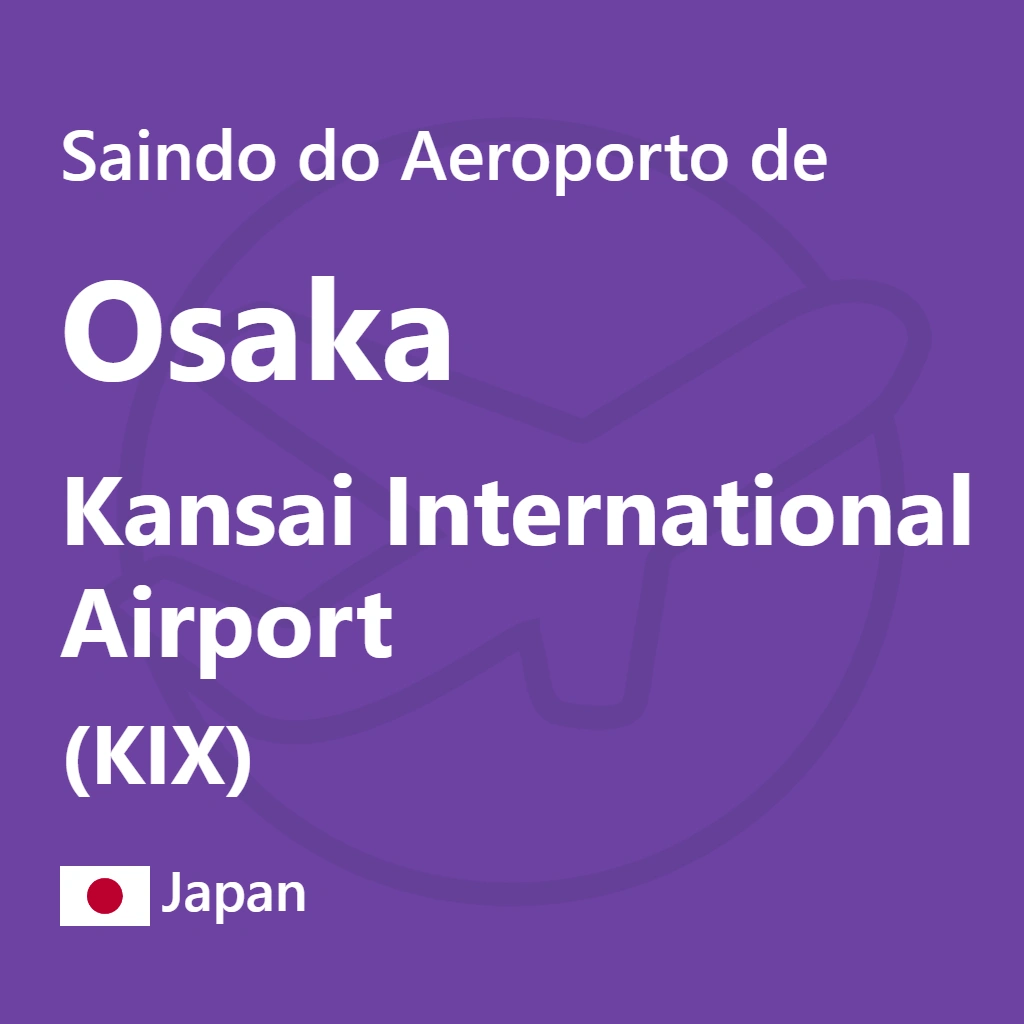 Transporte do Aeroporto de Osaka KIX para Centro e Nara