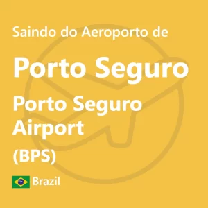 Descubra as melhores opções de transporte e mobilidade urbana para sair do Aeroporto de Porto Seguro (BPS) e explore a bela cidade de Porto Seguro.
