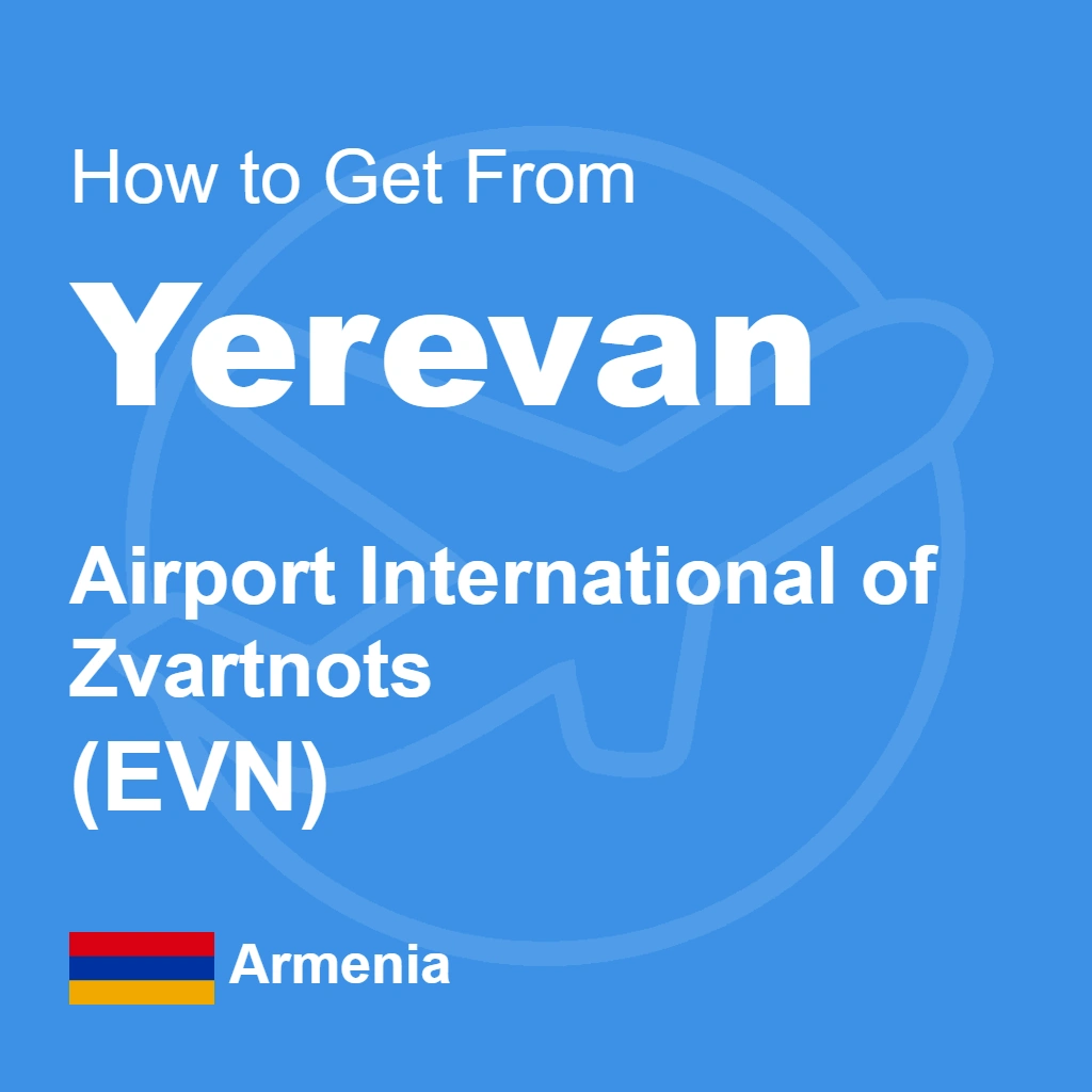 Yerevan Airport (EVN)