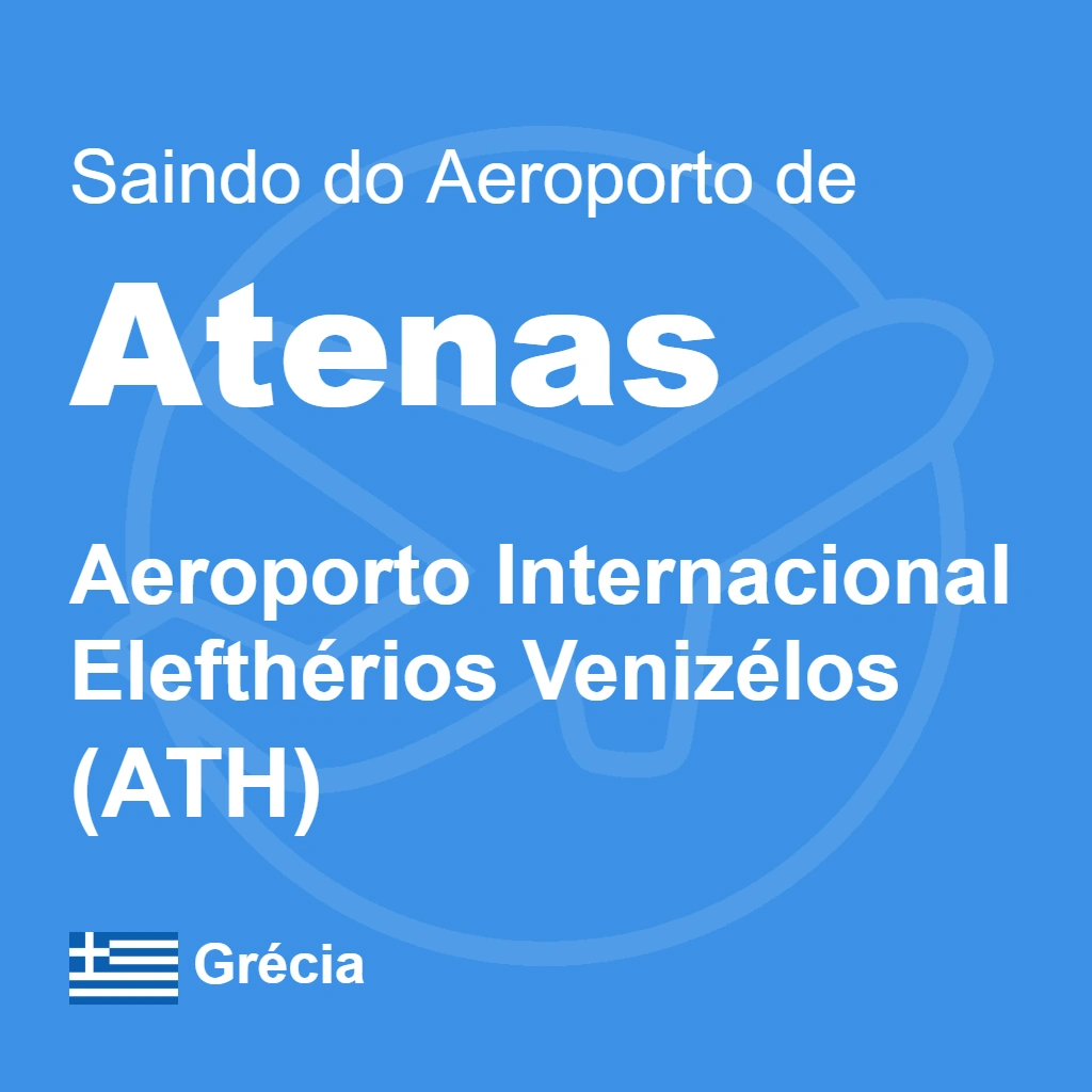 Chegando em Atenas em 2026? Saiba como ir do Aeroporto de Atenas (ATH) a Syntagma e Monastiraki usando metrô Linha 3, ônibus expresso X95, táxi oficial ou Uber.